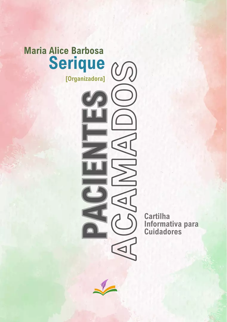 PACIENTES ACAMADOS: Cartilha Informativa para Cuidadores